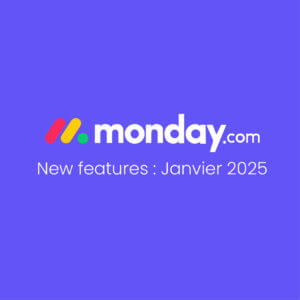 🚀 Découvrez les nouveautés de monday.com – Décembre 2024 et Janvier 2025 !