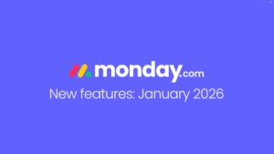 Découvrez les nouveautés de monday.com – Janvier 2026 !
